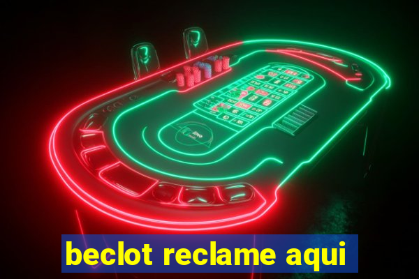 beclot reclame aqui